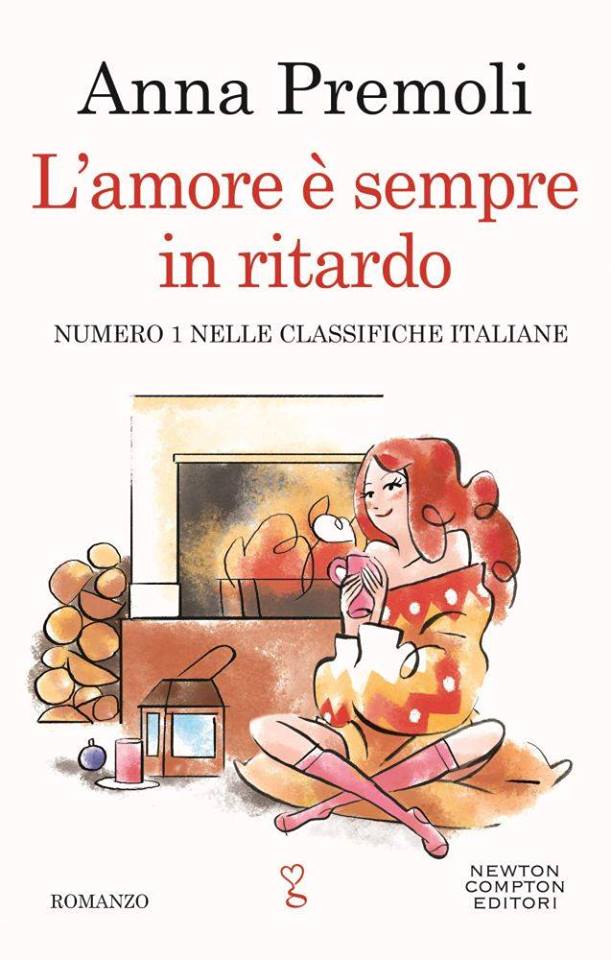 "L'amore è sempre in ritardo" di Anna Premoli