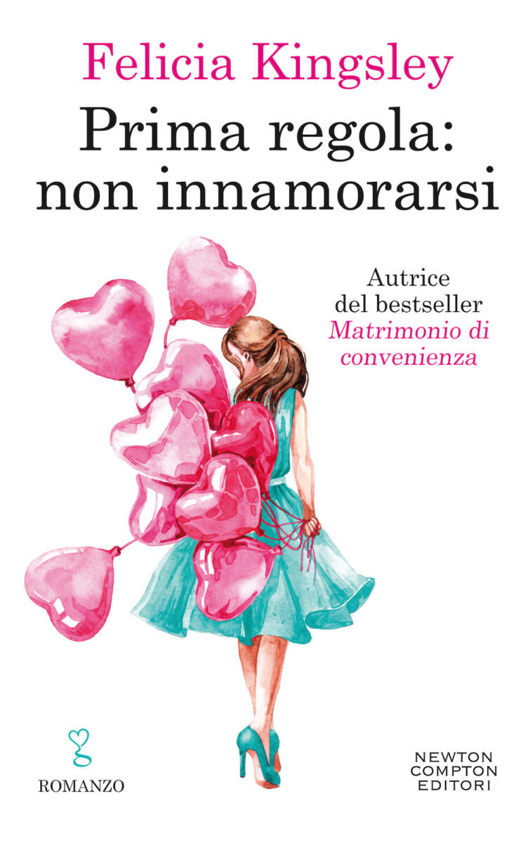 Copertina del romanzo "Prima regola: non innamorarsi" di Felicia Kingsley