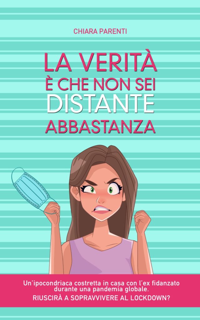 Libro "La verità è che non sei distante abbastanza" di Chiara Parenti.