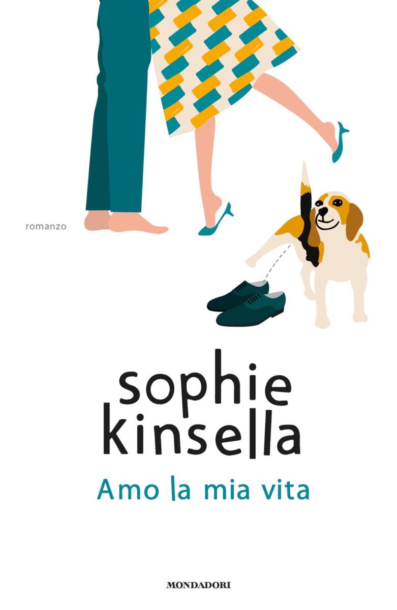Copertina del romanzo "Amo la mia vita" di Sophie Kinsella