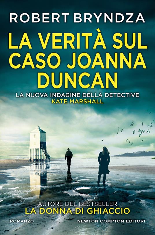 Copertina del romanzo "La verit&agrave; sul caso Joanna Ducan" di Robert Bryndza