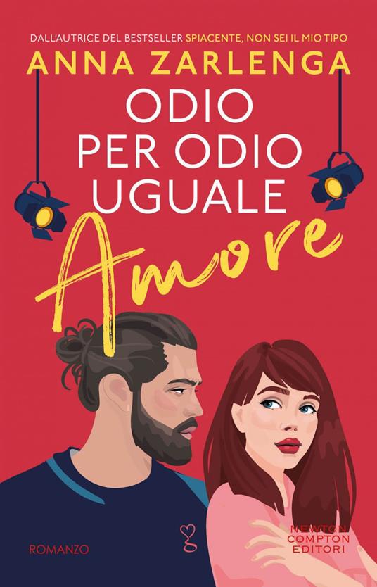 Copertina del romanzo "Odio per odio uguale amore" di Anna Zarlenga