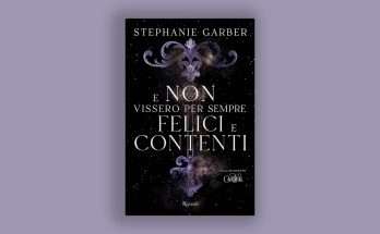 e non vissero per sempre felici e contenti