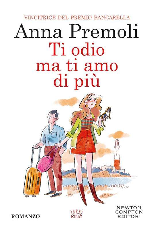 Libro di Anna Premoli ti odio ma ti amo di più