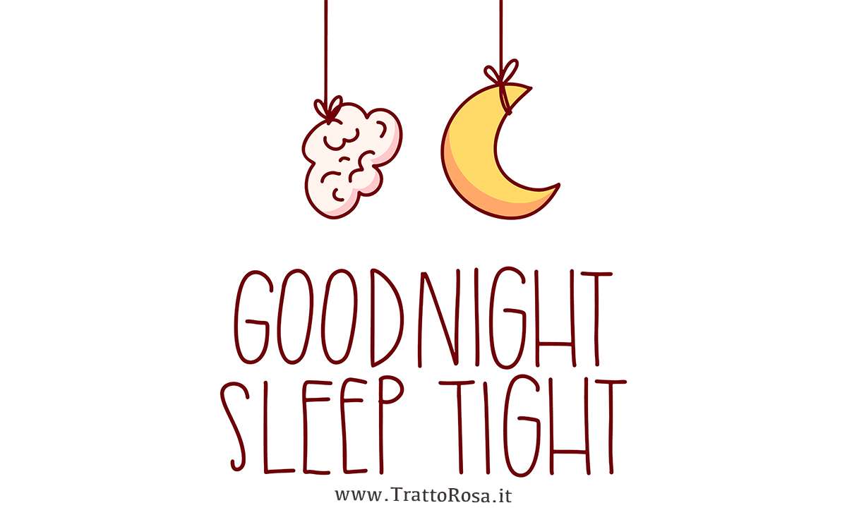 una nuvola sorridente e una luna gialla, entrambe appese con un fiocco. Al di sotto di queste, la scritta “GOOD NIGHT SLEEP TIGHT” è scritta con un carattere chiaro e amichevole. Il design è semplice e colorato, con uno sfondo bianco che rende il testo e le immagini ben visibili e accattivanti.