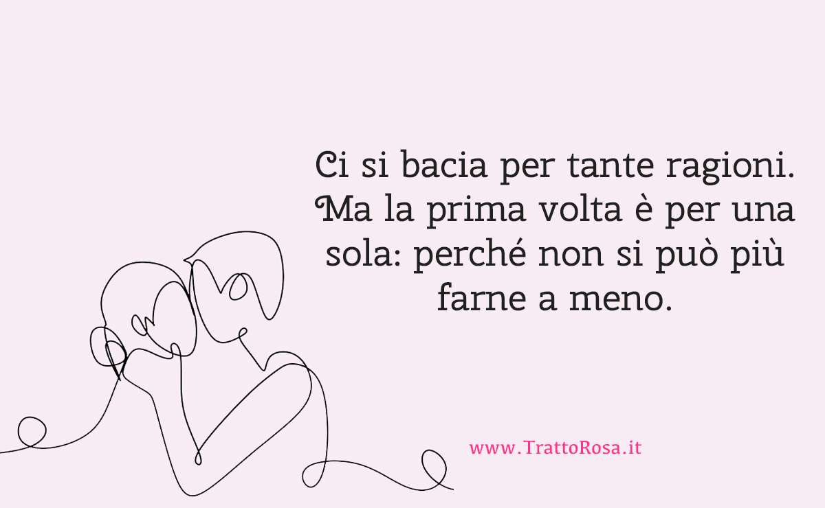 llustrazione minimalista di due persone che si baciano con frase sul primo bacio: “Ci si bacia per tante ragioni. Ma la prima volta è per una sola: perché non si può più farne a meno.”