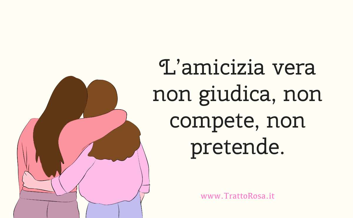 Illustrazione di due persone abbracciate con frase sull’amicizia vera: “L’amicizia vera non giudica, non compete, non pretende”